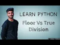 Floor Division In Python Floor Division What is Floor Division in Python Sanju Verma