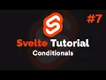 Svelte Tutorial - Conditionals 2020