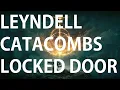 Leyndell Catacombs Locked Door Guide Elden Ring