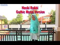 Download Lagu Hasbi Rabbi Gothic Metal Version | Rock Metal Version | zaskia