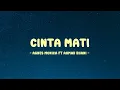 Agnes Monica ft Ahmad Dhani - Cinta Mati II Lyrics Vibes