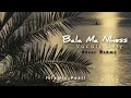 Abeer Nehme – Bala Ma Nhess | Vocals Only | Trending Arabic Pure Voice