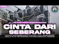 Download Lagu DJ CINTA DARI SEBERANG | NEW STYLE PARTY FULL BASS HOREG |COCOK BUAT KARNAVAL 2025|BK 29 PROJECT
