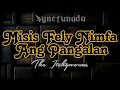 MISIS FELY NIMFA ANG PANGALAN [ THE ITCHYWORMS ] INSTRUMENTAL | MINUS ONE