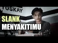 SLANK-MENYAKITIMU COVER DODO SINJO (AKUSTIK)