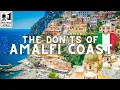 Amalfi Coast The Don ts of Visiting the Amalfi Coast