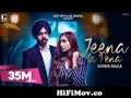 Jeena Ta Pena : Satbir Aujla (Full Video) Rav Dhillon | Latest ...