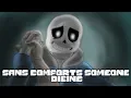 Sans Comforts Someone Dieing - Commission motivational