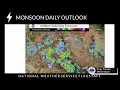 Monsoon Outlook - Saturday July 16 2022