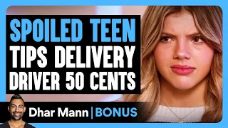 Download Spoiled TEEN TIPS Delivery DRIVER 50 CENTS | Dhar Mann Bonus! MP3