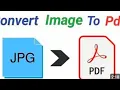 How to convert jpg to pdf Image ko pdf me kaise badle Jpg to pdf converter