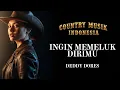 🎸 Ingin Memeluk Dirimu Cover 🤠 | Lagu Country Indonesia Paling Menyentuh – Deddy Dores