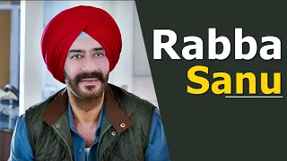 Rabba Sanu (Lyrics) | Ajay Devgn | Mrunal Thakur, Neeru Bajwa | Sunny, Vikas | SON OF SARDAAR 2