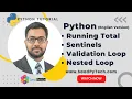 Python Tutorial English Version - Running Total Sentinels Validation Loop Nested Loop