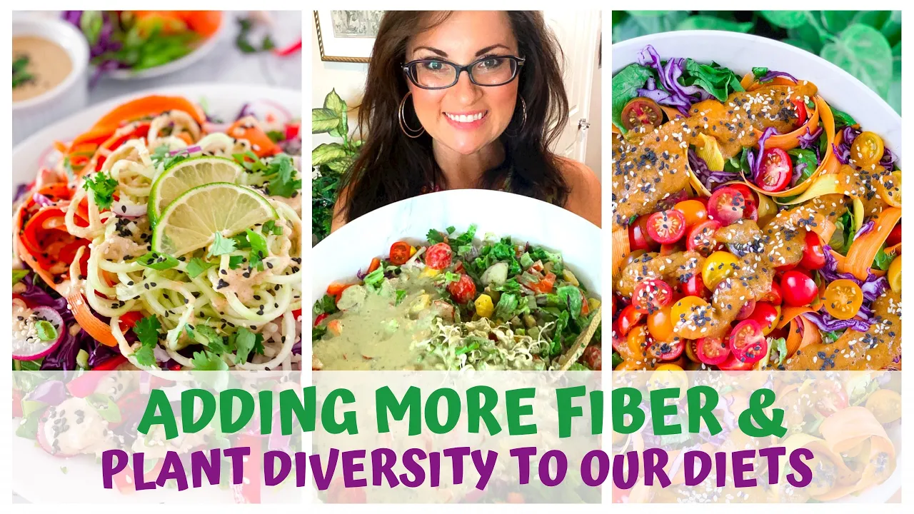 ADDING MORE FIBER & PLANT DIVERSITY TO OUR DIETS  RAW FOOD VEGAN