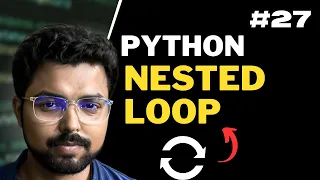 27 Nested loops in Python Python for Beginners Full Course