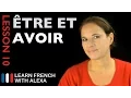 Etre Avoir French Essentials Lesson 10