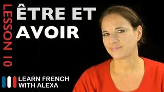 Etre Avoir French Essentials Lesson 10