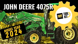 John Deere 4075R Tractor - What s New for 2024