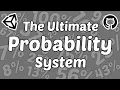 How to do Probabilities right Unity Coding Tutorial