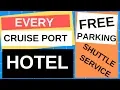 FREE CRUISE TERMINAL PARKING EVERY HOTEL THAT OFFERS FREE PARKING AND TRANSPORTATION