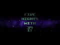 Five Nights With 39 II ~ Cancelled Gameplay