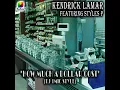 Kendrick Lamar Feat Styles P - How Much A Dollar Cost (DJ 1Mic Style) (2016)