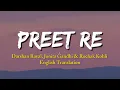 Preet Re - Darshan Raval, Jonita Gandhi & Rochak Kohli | (English Translation Lyrics) | Dhadak 2