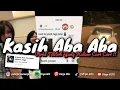 Download Lagu DJ KASIH ABA ABA SOUND FYP VIRAL TIKTOK YANG KALIAN CARI CARI!!! 🎧