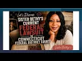 LET S DISCUSS SISTER BETHY S CURRENT FEDERAL LAWSUIT IN CONNECTICUT DISTRICT COURT
