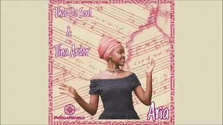thab de soul u0026 tina ardor aria