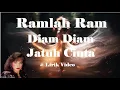 Ramlah Ram ~Diam Diam Jatuh Cinta ~Lirik