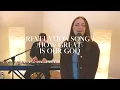 Revelation Song / How Great Is Our God (Live Cover) || Holly Halliwell