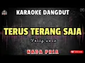 Download Lagu TERUS TERANG SAJA - Vetty vera || KARAOKE NADA PRIA