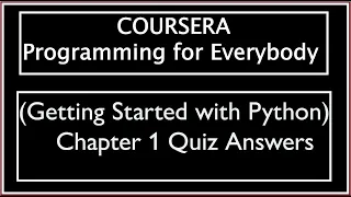 Coursera Programming for Everybody Getting Started with Python Chapter 1 Quiz Answers