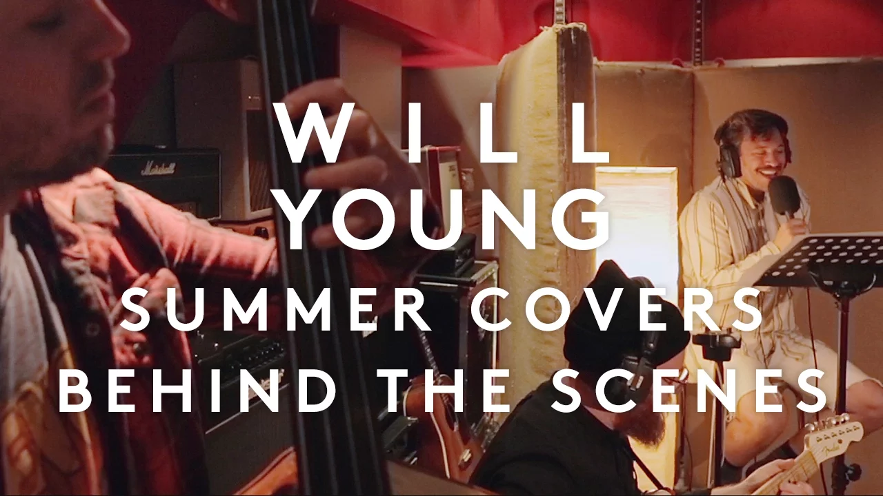 Will Young | Summer Covers - Behind The Scenes (Full Video)