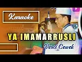 Download Lagu Karaoke YA IMAMARRUSLI || Nada Cewek