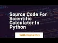 source code for scientific calculator in python