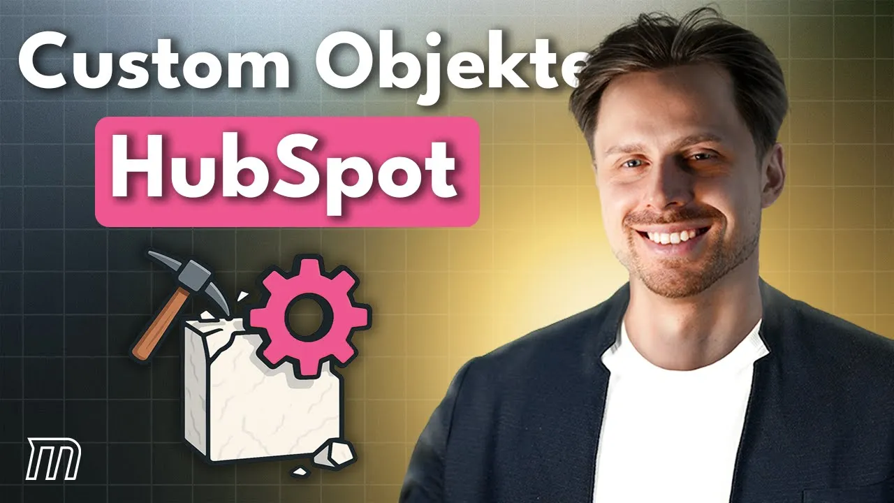 HubSpot Custom Objects: Wann lohnen sich benutzerdefinierte Objekte?