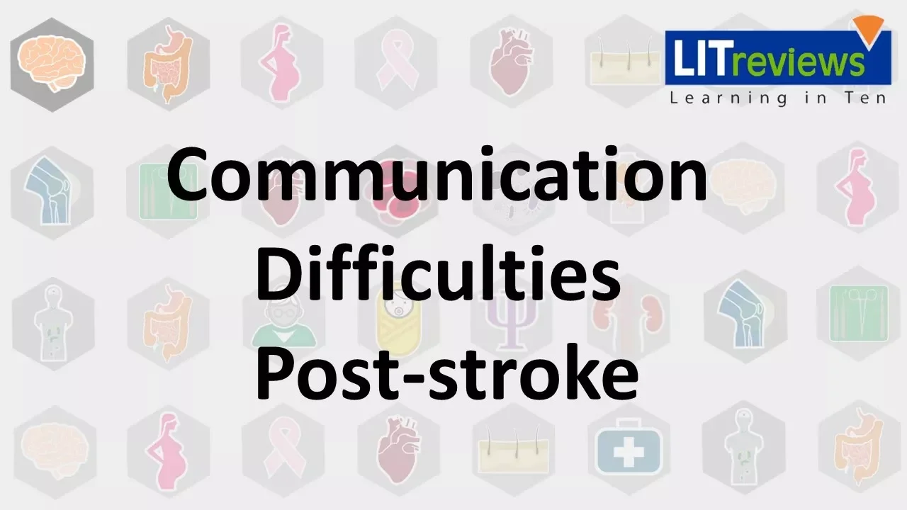 Communication Difficulties Post stroke