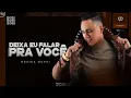 Download Lagu EU TAVA AQUI PENSANDO DEIXA EU FALAR PRA VOCÊ - Josué Bom De Faixa (para paredão)