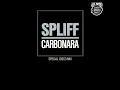 SPLIFF - CARBONARA (SPECIAL DISCO MIX)