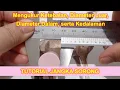 Download Lagu TUTORIAL JANGKA SORONG : Mengukur Ketebalan, Diameter Luar, Diameter Dalam, serta Kedalaman