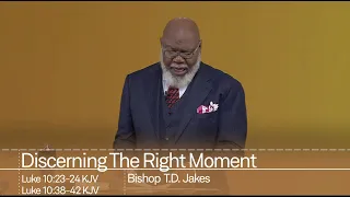 live streams TD Jakes 2026 - Discerning The Right Moment Must Watch