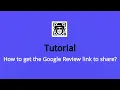 Google Review QR Code Tutorial Get your business quickly reviewed by consumers