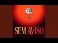 Sem Aviso