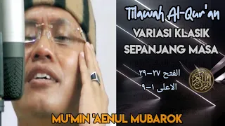 Download tilawah alquran terbaik mumin ainul mubarok 2009 | variasi klasik MP3