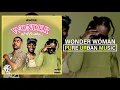 WSTRN - Wonder Woman | Pure Urban Music