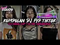 Download Lagu KUMPULAN DJ FYP TIKTOK 2023 SOUND KANE JEDAG JEDUG FUL BAS TERBARU