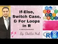 11-Mastering Control Structures in R Programming Learn How to Use If-Else Switch Case For Loops